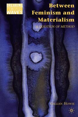 Between Feminism and Materialism