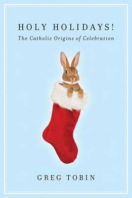Holy Holidays!