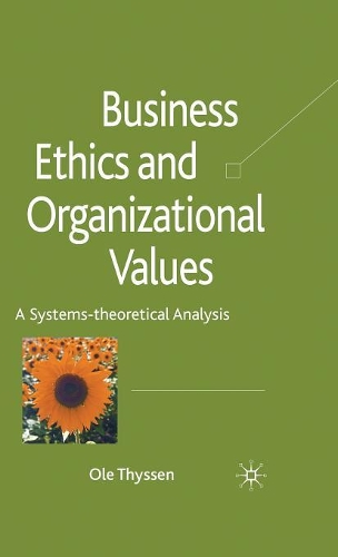 Business Ethics and Organizational Values