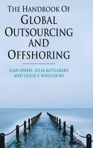 The Handbook of Global Outsourcing and Offshoring