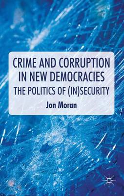 Crime and Corruption in New Democracies