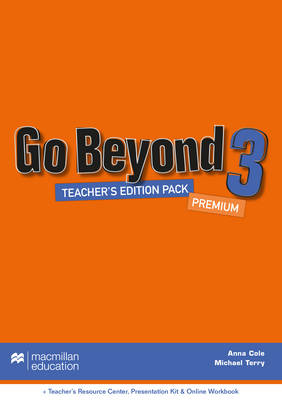 Go Beyond Teacher's Edition Premium Pack 3 A2-B1 + Teacher's Resource Center, Presentation Kit + Online Workbook