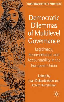 Democratic Dilemmas of Multilevel Governance