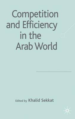 Competition and Efficiency in the Arab World