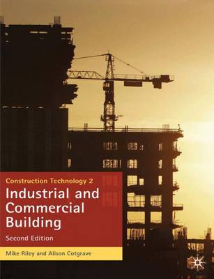 Construction Technology 2: Industrial and Commercial Building: 2