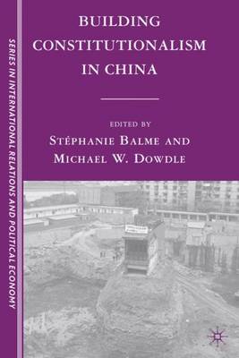 Building Constitutionalism in China