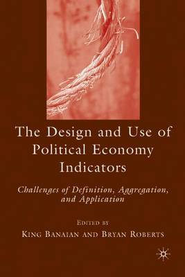 The Design and Use of Political Economy Indicators