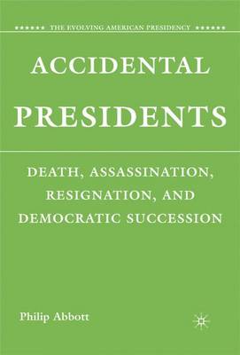 Accidental Presidents