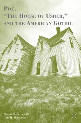 Poe, "The House of Usher," and the American Gothic