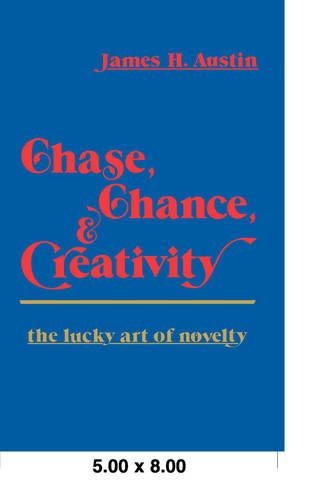 Chase, Chance and Creativity