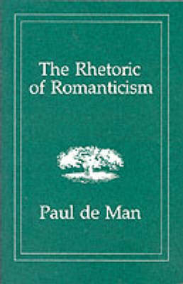 The Rhetoric of Romanticism