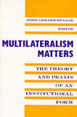 Multilateralism Matters