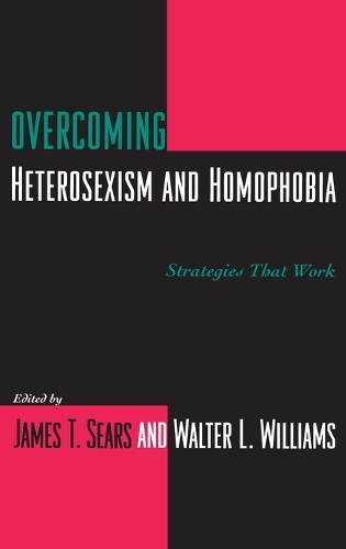 Overcoming Heterosexism and Homophobia