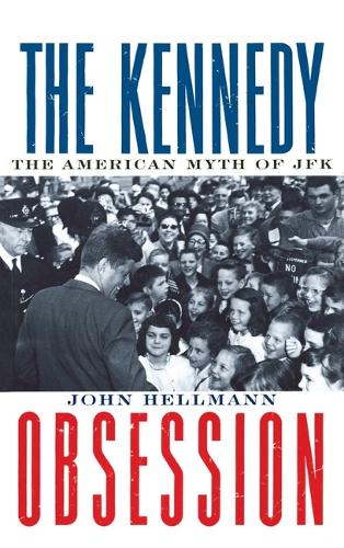 The Kennedy Obsession