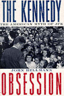 The Kennedy Obsession