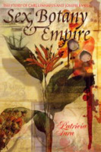 Sex, Botany, and Empire