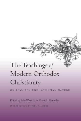 The Teachings of Modern Orthodox Christianity on Law, Politics, and Human Nature