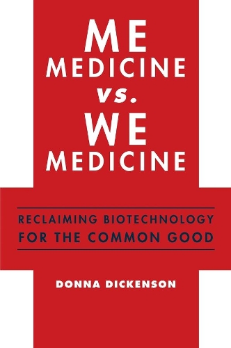 Me Medicine vs. We Medicine