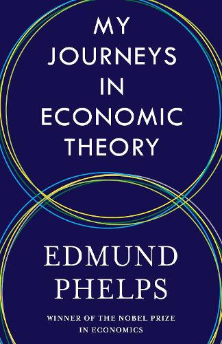 My Journeys in Economic Theory