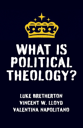 What Is Political Theology?