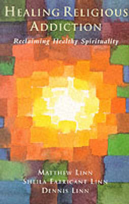 Healing Religious Addiction