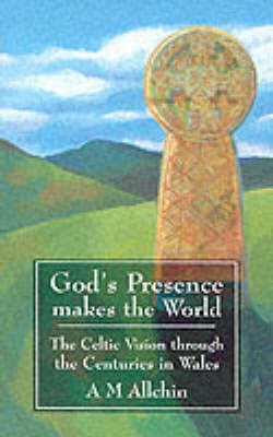 God's Presence Makes the World