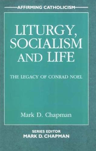 Liturgy, Socialism and Life
