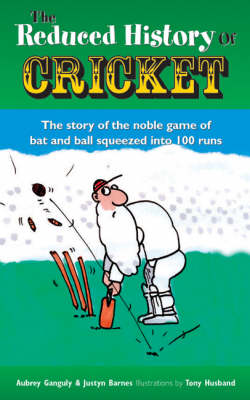The Reduced History of Cricket