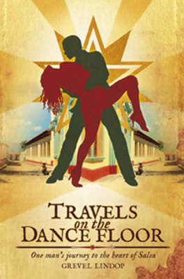 Travels on the Dance Floor