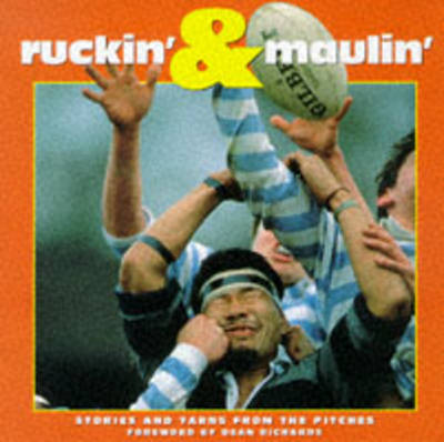 Ruckin' 'n' Maulin'