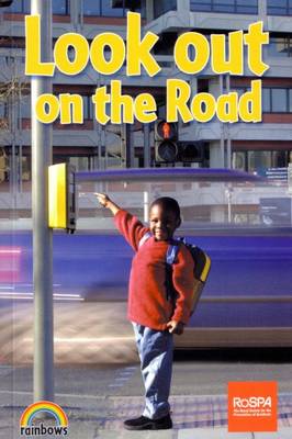 Look Out on the Road