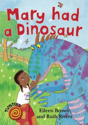 Mary Had a Dinosaur