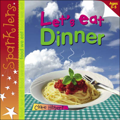Lets Eat Dinner