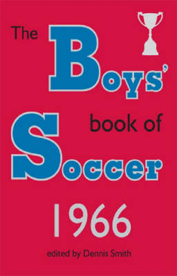 The Boys Book of Soccer 1966
