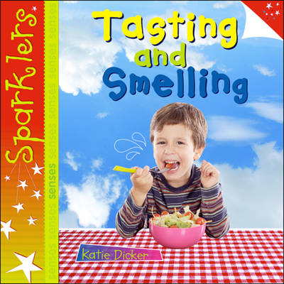 Tasting and Smelling
