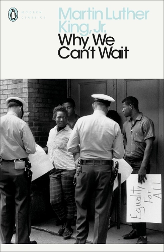 Why We Can't Wait by Martin Luther King, Jr.