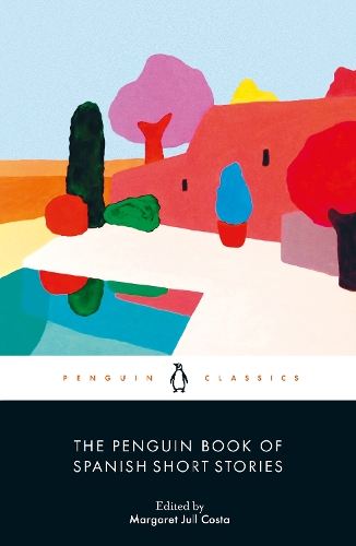 The Penguin Book of Spanish Short Stories