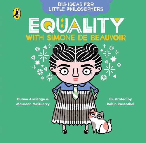 Big Ideas for Little Philosophers: Equality with Simone de Beauvoir