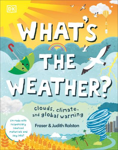 What's The Weather? by Fraser Ralston
