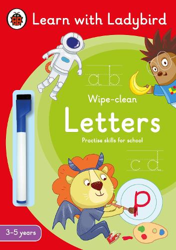 Letters: A Learn with Ladybird Wipe-Clean Activity Book 3-5 years by Ladybird