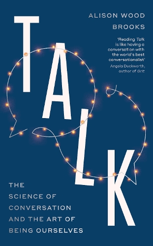 Talk by Alison Wood Brooks