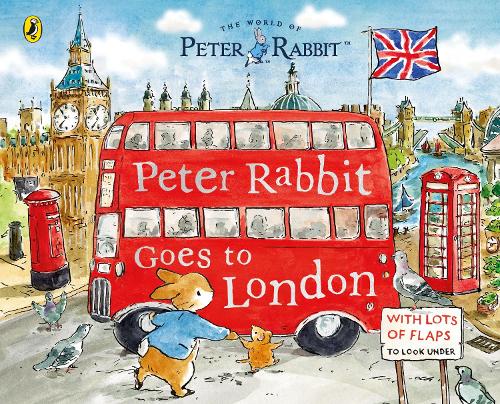 Peter Rabbit: Peter Rabbit Goes to London by Beatrix Potter