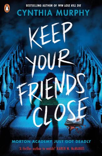 Keep Your Friends Close by Cynthia Murphy
