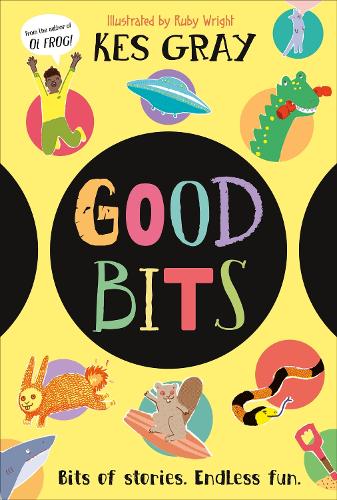 Good Bits by Kes Gray