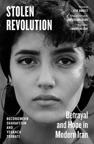 Stolen Revolution by Bozorgmehr Sharafedin