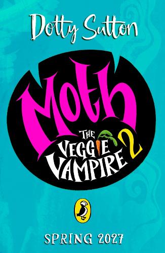 Moth the Veggie Vampire: High Stakes