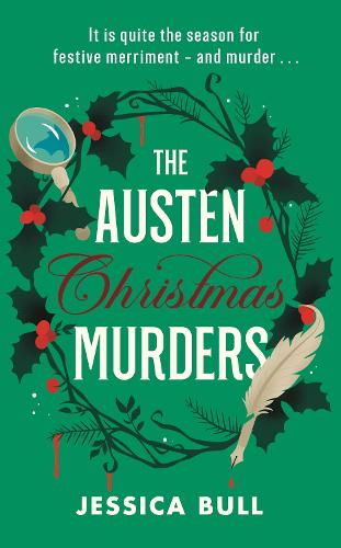 The Austen Christmas Murders by Jessica Bull