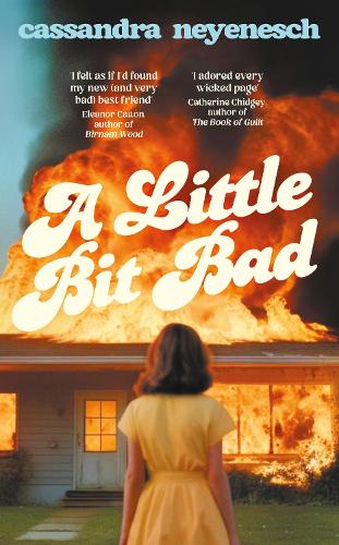 A Little Bit Bad by Cassandra Neyenesch