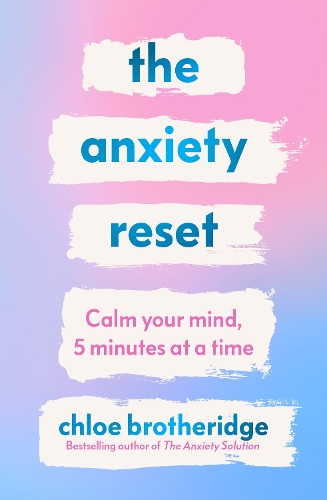 The Anxiety Reset