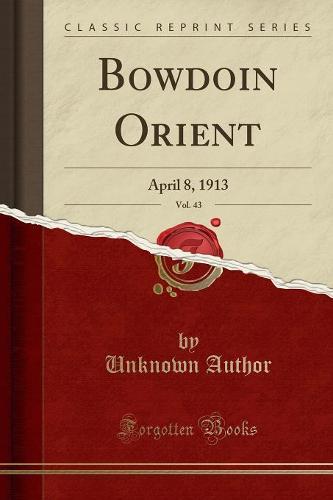 Bowdoin Orient, Vol. 43
